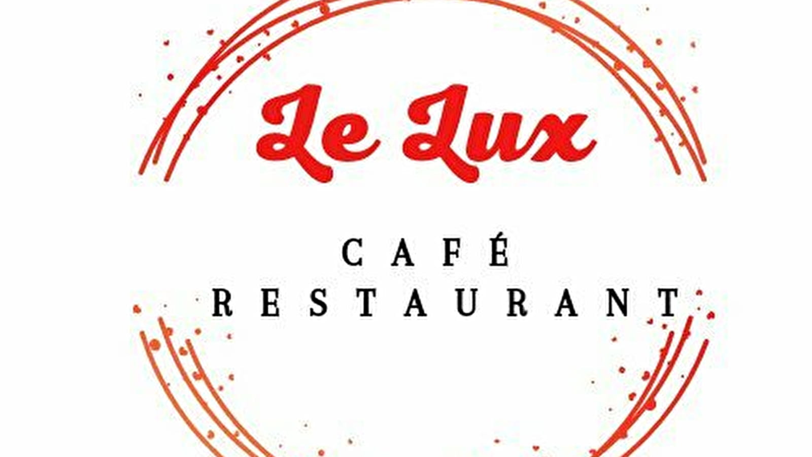 Le Lux - Café Restaurant