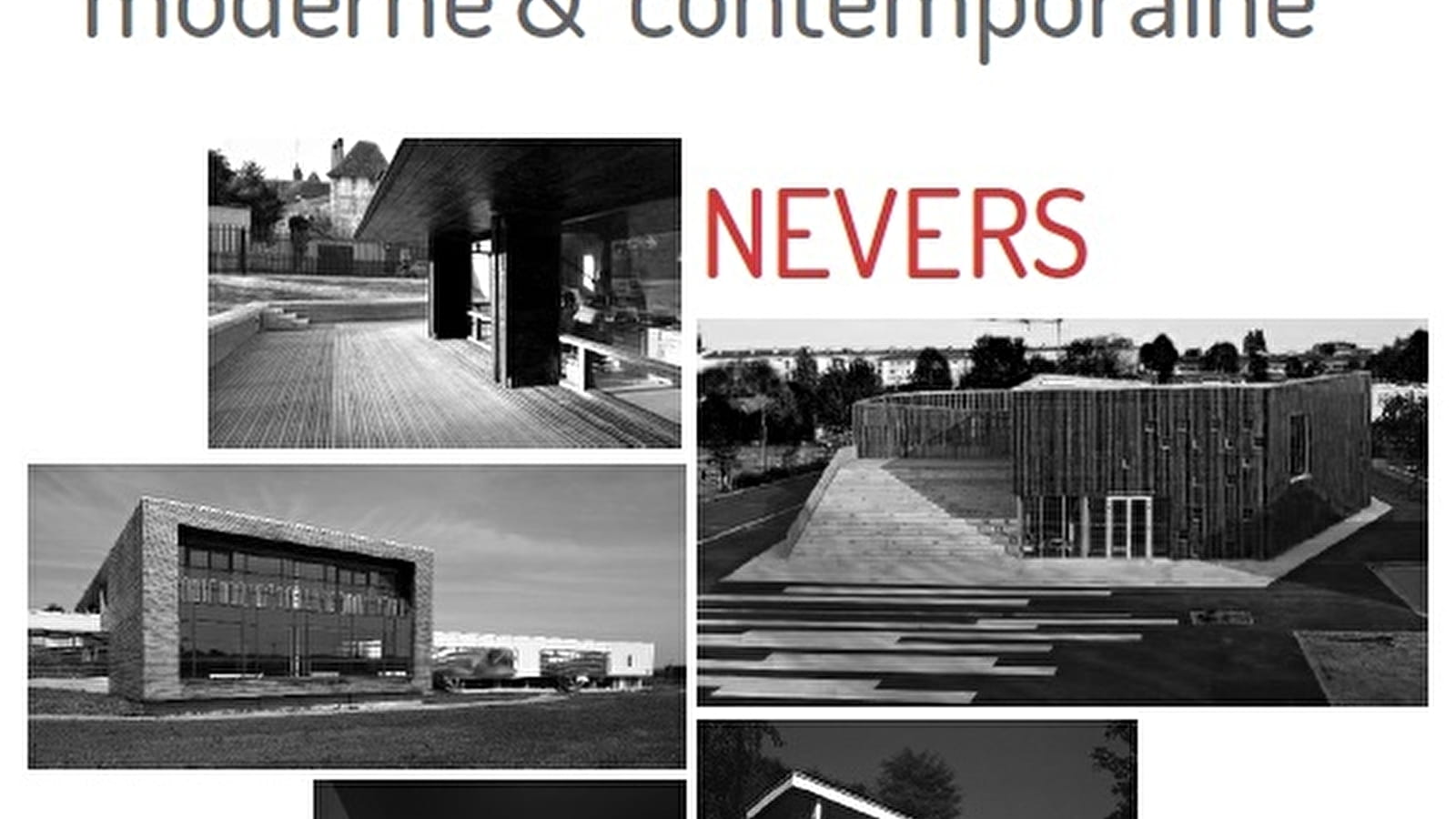 Balade d'Architecture moderne et contemporaine : Nevers